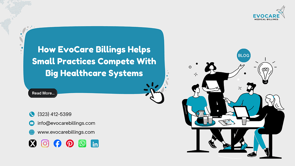 Evocare Billings supporting small medical practices with revenue cycle strategies to compete with large healthcare systems