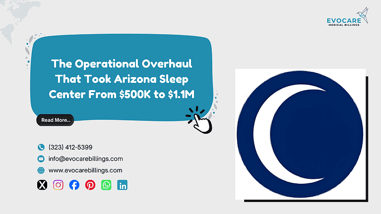 Case study showing operational overhaul that increased Arizona Sleep Center revenue from $500K to $1.1M