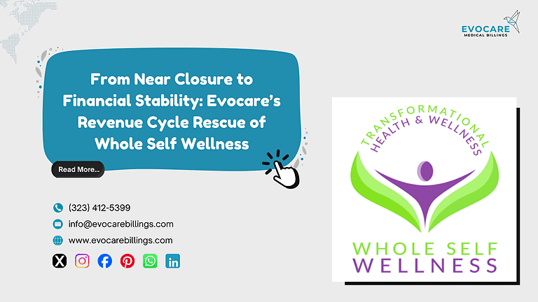 Revenue cycle case study showing Evocare’s financial turnaround of Whole Self Wellness from near closure